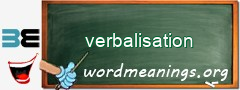 WordMeaning blackboard for verbalisation